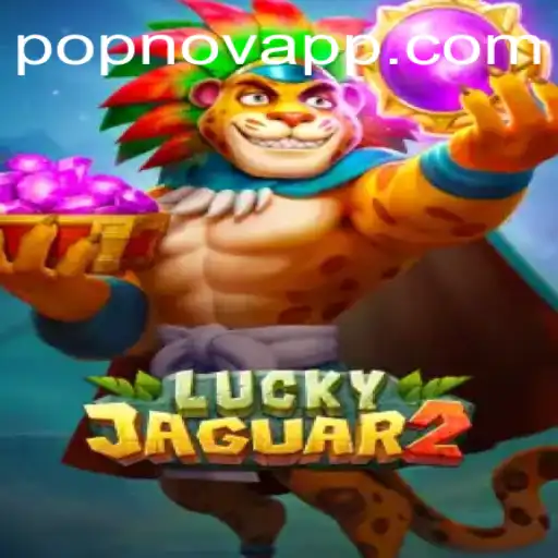 Descubra o Fascinante Mundo de Luckyjaguar2 em popnov.com